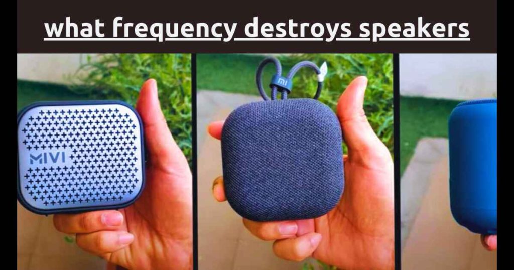 What Frequency Destroys Speakers